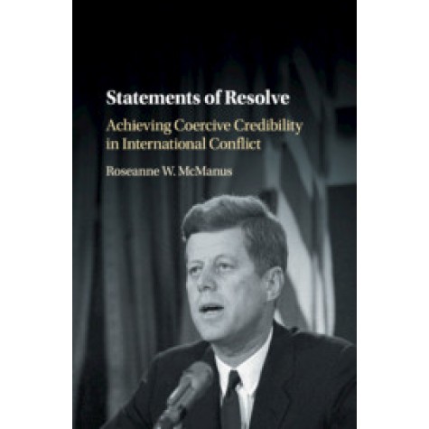Statements of Resolve,Roseanne W. McManus,Cambridge University Press,9781316621387,