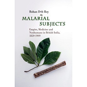 Malarial Subjects,Rohan Deb Roy,Cambridge University Press,9781316623619, Malarial Subjects,Rohan Deb Roy,Cambridge University Press,9781316623619,