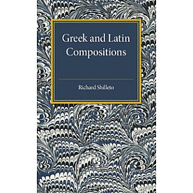 Greek and Latin Compositions,Shilleto,Cambridge University Press,9781316626092, Greek and Latin Compositions,Shilleto,Cambridge University Press,9781316626092,