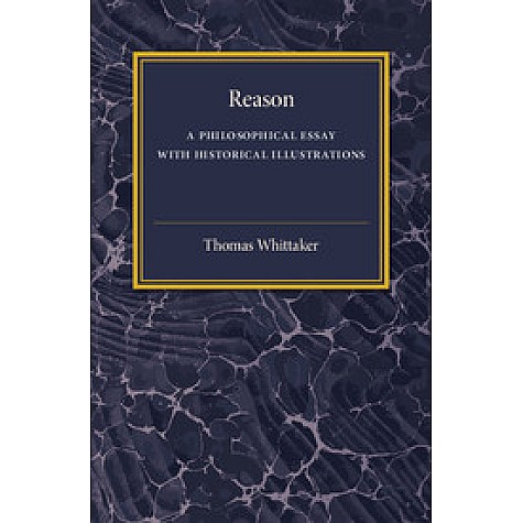 Reason,WHITTAKER,Cambridge University Press,9781316626108, Reason,WHITTAKER,Cambridge University Press,9781316626108,