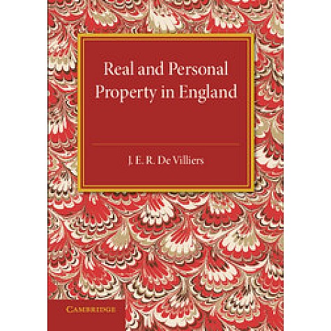 The History of the Legislation Concerning Real and Personal Property in England,de Villiers,Cambridge University Press,9781316626191, The History of the Legislation Concerning Real and Personal Property in England,de Villiers,Cambridge University Press,9781316626191,