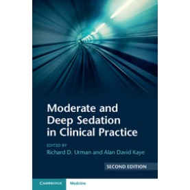 Moderate and Deep Sedation in Clinical Practice,Urman,Cambridge University Press,9781316626641, Moderate and Deep Sedation in Clinical Practice,Urman,Cambridge University Press,9781316626641,