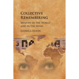 Collective Remembering,Isurin,Cambridge University Press,9781107175853,