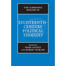 The Cambridge History of Eighteenth-Century Political Thought,GOLDIE,Cambridge University Press,9781316630280, The Cambridge History of Eighteenth-Century Political Thought,GOLDIE,Cambridge University Press,9781316630280,