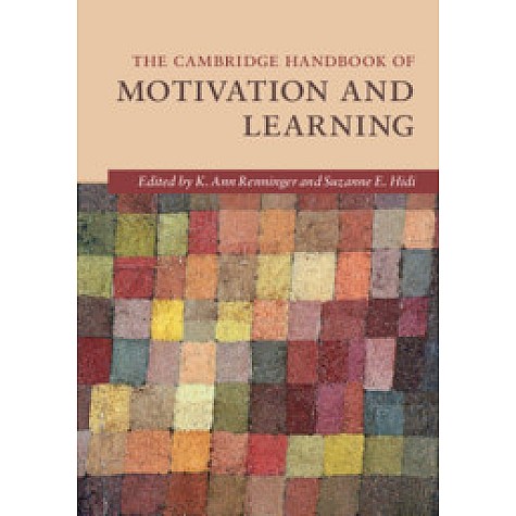 The Cambridge Handbook of Motivation and Learning,K. Ann Renninger , Suzanne E. Hidi,Cambridge University Press,9781316630792,