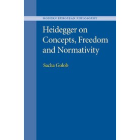Heidegger on Concepts, Freedom and Normativity,GOLOB,Cambridge University Press,9781316631904,