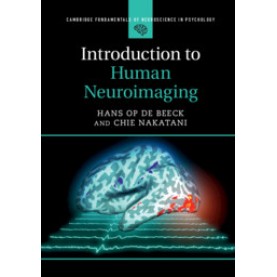 Introduction to Human Neuroimaging,Hans Op de Beeck , Chie Nakatani,Cambridge University Press,9781316632185, Introduction to Human Neuroimaging,Hans Op de Beeck , Chie Nakatani,Cambridge University Press,9781316632185,