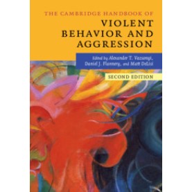 The Cambridge Handbook of Violent Behavior and Aggression-Vazsonyi-Cambridge University Press-9781316632215 The Cambridge Handbook of Violent Behavior and Aggression-Vazsonyi-Cambridge University Press-9781316632215