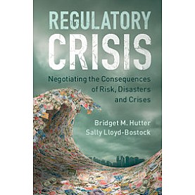 Regulatory Crisis,HUTTER,Cambridge University Press,9781316632222,