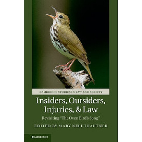 Insiders, Outsiders, Injuries, and Law,Trautner,Cambridge University Press,9781316638484,