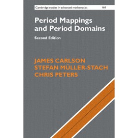 Period Mappings and Period Domains,Carlson,Cambridge University Press,9781316639566,