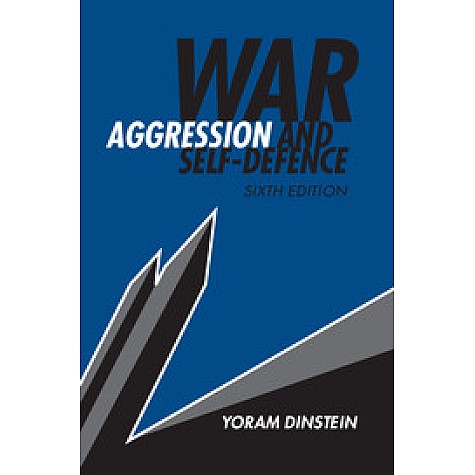 War, Aggression and Self-Defence,Dinstein,Cambridge University Press,9781316641668,