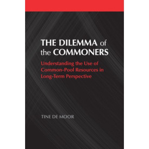 The Dilemma of the Commoners,De Moor,Cambridge University Press,9781316645826, The Dilemma of the Commoners,De Moor,Cambridge University Press,9781316645826,