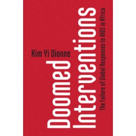 Doomed Interventions,Dionne,Cambridge University Press,9781316646885,