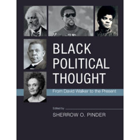 Black Political Thought,Edited by Sherrow O. Pinder,Cambridge University Press,9781316648995, Black Political Thought,Edited by Sherrow O. Pinder,Cambridge University Press,9781316648995,