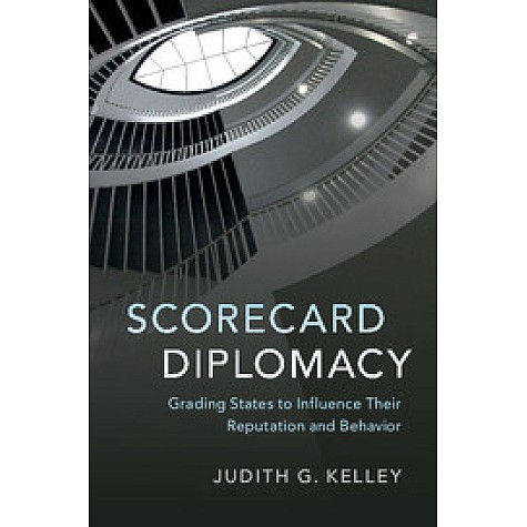Scorecard Diplomacy,KELLEY,Cambridge University Press,9781316649138, Scorecard Diplomacy,KELLEY,Cambridge University Press,9781316649138,