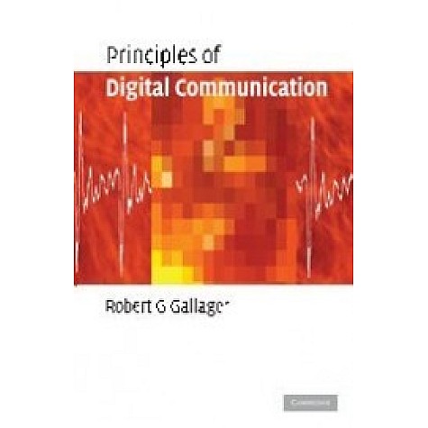 Principles of Digital Communication,GALLAGER,Cambridge University Press,9780521182065,
