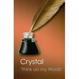 Think on my Words (Canto Classics),CRYSTAL,Cambridge University Press,9781107667686, Think on my Words (Canto Classics),CRYSTAL,Cambridge University Press,9781107667686,