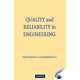Quality and Reliability in Engineering,CHANDRUPATLA,Cambridge University Press,9781107687738,