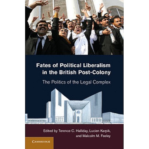 Fates of Political Liberalism in the British Post-Colony south Asian Edition,FEELEY,Cambridge University Press,9781107031975, Fates of Political Liberalism in the British Post-Colony south Asian Edition,FEELEY,Cambridge University Press,9781107031975,