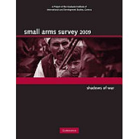 Small Arms Survey 2009,SMALL ARMS SURVEY,Cambridge University Press,9780521706568,