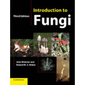 INTRODUCTION TO FUNGI 3/ED exclusive to Book Selection Centre, Hyderabad,Webster,Cambridge University Press,9780521727006, INTRODUCTION TO FUNGI 3/ED exclusive to Book Selection Centre, Hyderabad,Webster,Cambridge University Press,9780521727006,