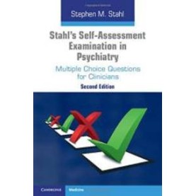 Stahls Self-Assessment Examination in Psychiatry South Asian Edition,STAHL,Cambridge University Press,9781107665941,