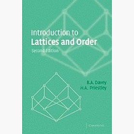 Introduction to Lattices and Order South Asian Edition   2E,DAVEY,Cambridge University Press,9780521134514,