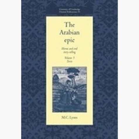 THE ARABIAN EPIC VOL.3,Lyons,Cambridge University Press,9780521053860, THE ARABIAN EPIC VOL.3,Lyons,Cambridge University Press,9780521053860,