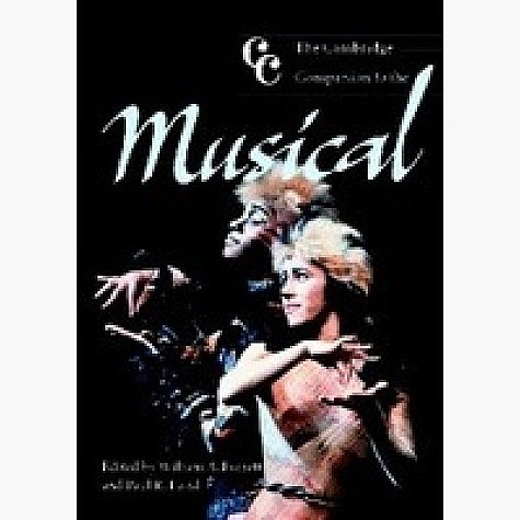 CCMC : CAMBRIDGE COMPANION TO THE MUSICAL,Everett,Cambridge University Press,9780521796392, CCMC : CAMBRIDGE COMPANION TO THE MUSICAL,Everett,Cambridge University Press,9780521796392,
