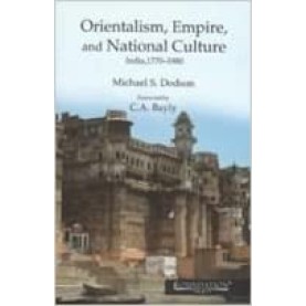 orientalism,Empire and National Culture,DODSON,Cambridge University Press India Pvt Ltd  (CUPIPL),9788175967168,