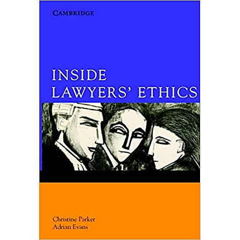 Inside Lawyers Ethics South Asian Edition,Parker,Cambridge University Press,9781107606197, Inside Lawyers Ethics South Asian Edition,Parker,Cambridge University Press,9781107606197,