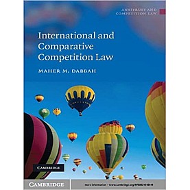 International and Comparative Competition Law,DABBAH,Cambridge University Press,9780521516419,