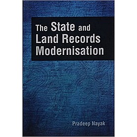 The State and Land Records Modernisation,Pradeep Nayak,Cambridge University Press India Pvt Ltd (CUPIPL),9789382993469, The State and Land Records Modernisation,Pradeep Nayak,Cambridge University Press India Pvt Ltd (CUPIPL),9789382993469,