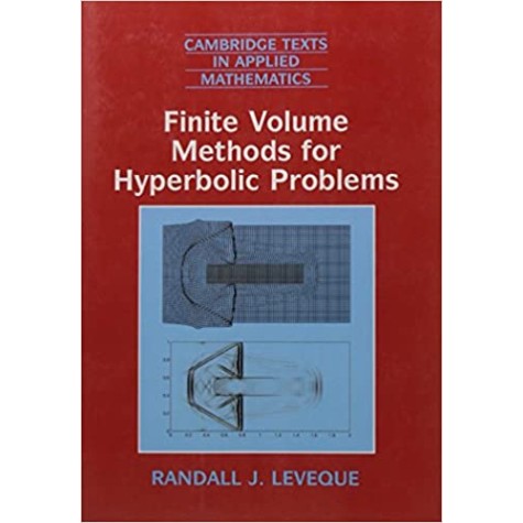 Finite Volume methods for Hyperbolic problems,RJ LeVeque,Cambridge University Press,9781107447486,