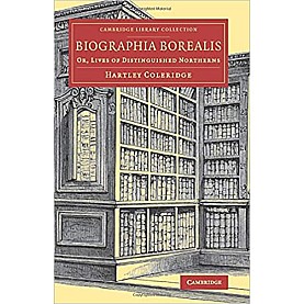 Biographia Borealis,COLERIDGE,Cambridge University Press,9781108080088, Biographia Borealis,COLERIDGE,Cambridge University Press,9781108080088,