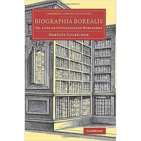 Biographia Borealis,COLERIDGE,Cambridge University Press,9781108080088, Biographia Borealis,COLERIDGE,Cambridge University Press,9781108080088,