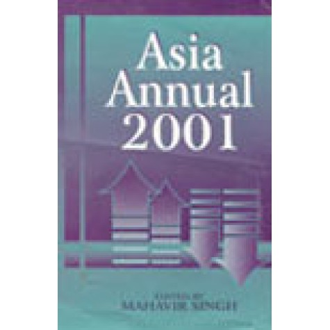 ASIA ANNUAL 2001-MAHAVIR SINGH(Ed.)-SHIPRA PUBLICATIONS-8175410957 (HB)
