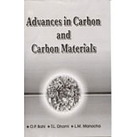 ADVANCES IN CARBON AND CARBON MATERIALS-O.P. BAHL, T.L. DHAMI, L.M. MANOCHA-SHIPRA PUBLICATIONS-8175411031 (HB)