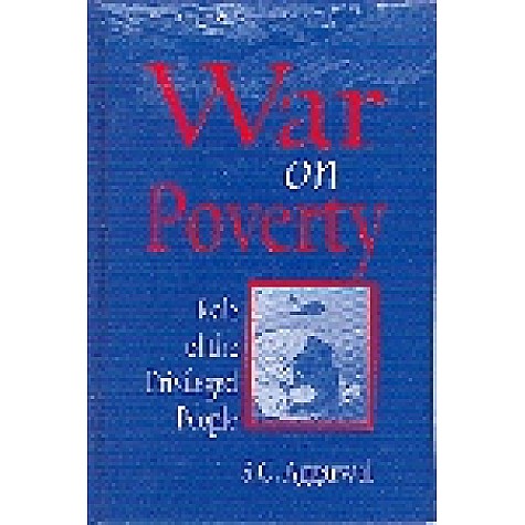 WAR ON POVERTY-S. C. AGGARWAL-SHIPRA PUBLICATIONS-9788175413788 (HB)