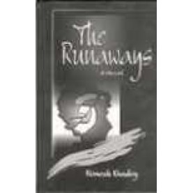 THE RUNAWAYS-ROMESH PANDEY-SHIPRA PUBLICATIONS-817541183X (HB)