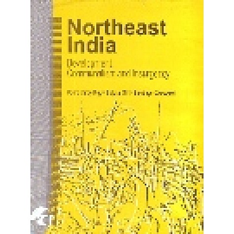 NORTHEAST INDIA-RAMASHRAY ROY, SUJATA MIRI, SANDHYA GOSWAMI-SHIPRA PUBLICATIONS-8183640117(HB)