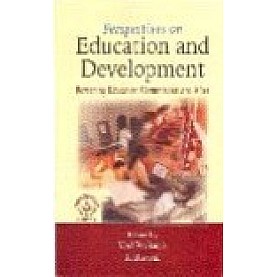 PERSPECTIVES ON EDUCATION AND DEVELOPMENT-VED PRAKASH, K BISWAL (ED.)-SHIPRA PUBLICATIONS-9788175414204 (PB)