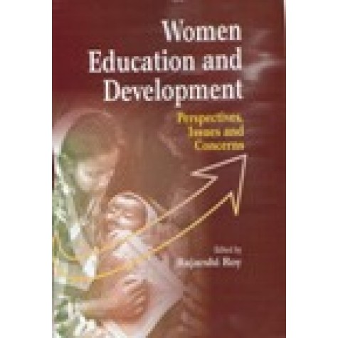 WOMEN EDUCATION AND DEVELOPMENT-RAJARSHI ROY (ED.)-SHIPRA PUBLICATIONS-9788175414600(PB)