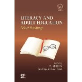 LITERACY AND ADULT EDUCATION-A. MATHEW, JANDHYALA B.G. TILAK (ED.)-SHIPRA PUBLICATIONS-9788175417076(PB)