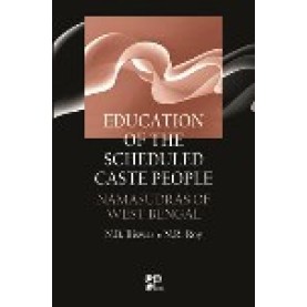 EDUCATION OF THE SCHEDULED CASTE PEOPLE-N.B. BISWAS, N.R. ROY-SHIPRA PUBLICATIONS-9788175417182(PB)