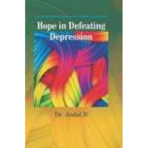 HOPE IN DEFEATING DEPRESSION-DR. ANDAL N.-SHIPRA PUBLICATIONS-9788175417052(PB)