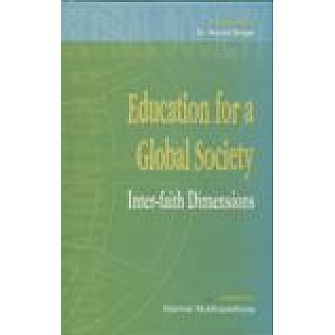 EDUCATION FOR A GLOBAL SOCIETY-MARMAR MUKHOPADHYAY(Ed)-SHIPRA PUBLICATIONS-9788175411593(PB)