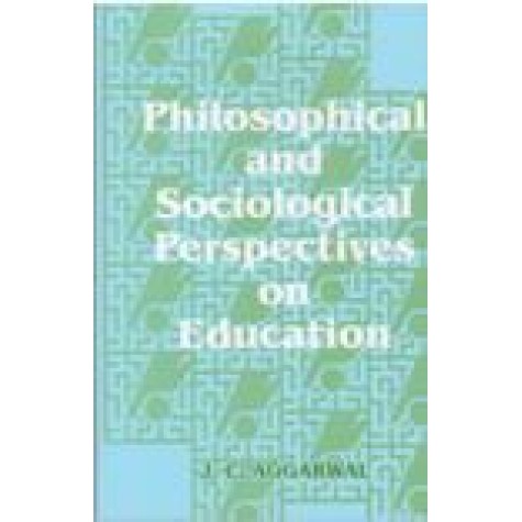 PHILOSOPHICAL AND SOCIOLOGICAL PERSPECTIVES ON EDUCATION-9788175417366