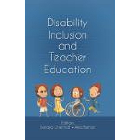 DISABILITY INCLUSION AND TEACHER EDUCATION-SAILAJA CHENNAT, ALKA BEHARI-SHIPRA PUBLICATIONS-9789388691192 (PB)